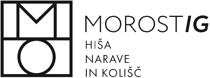 Morostig – Hiša narave in kolišč